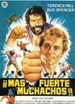 pelicula Bud Spencer y Terence Hill.Mas fuerte muchachos