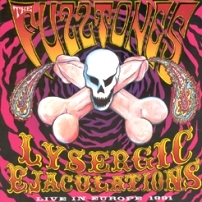 pelicula The Fuzztones – Lysergic Ejaculations [Rock Alternativo]