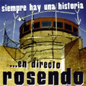 pelicula Rosendo (Siempre hay una historia)