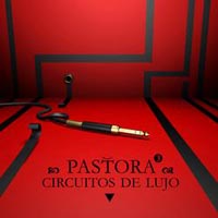 pelicula Pastora – Circuitos de Lujo [2008]