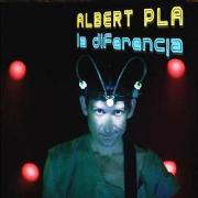 pelicula Albert Pla – La Diferencia [2008]