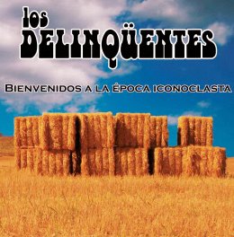 pelicula Los Delinqüentes- Bienvenidos A La Epoca Iconoclasta