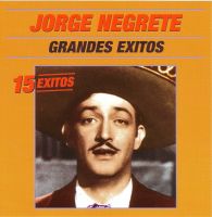 pelicula Jorge Negrete 15 Exitos Inmortales 1994