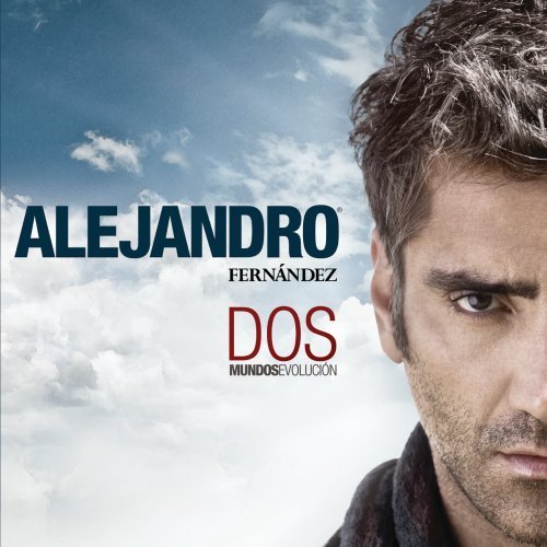 pelicula Alejandro Fernández – Dos Mundos Evolución