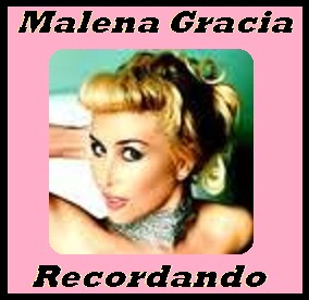 pelicula Malena Gracia – Recordando (2010)