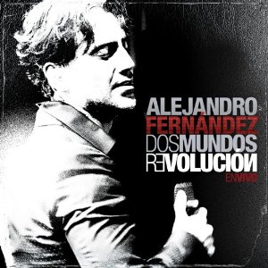 pelicula Alejandro Fernández – Dos Mundos Revolución (En Vivo)