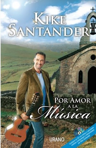 pelicula Kike Santander – Por Amor A La Música