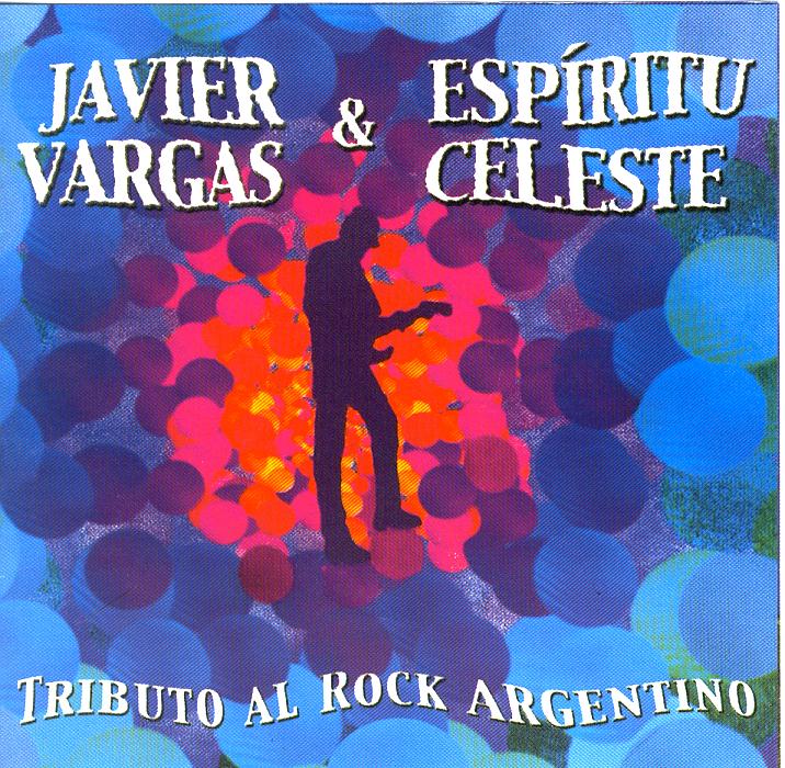 pelicula Javier Vargas & Espiritu Celeste – Vargas Blues Band