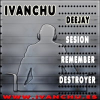 pelicula Destroyer Session – Ivanchu Dj