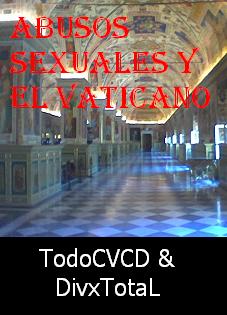 pelicula Abusos Sexuales Y El Vaticano