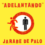 pelicula Jarabe De Palo – Adelantando