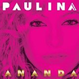 pelicula Paulina Rubio – Ananda [Version Deluxe]