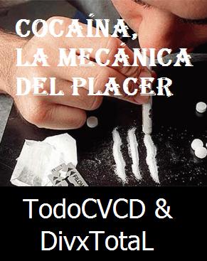 pelicula Cocaína, La Mecánica Del Placer