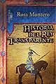 pelicula Historia del rey transparente – Rosa Montero – Audiolibro