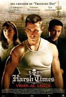 pelicula Harsh Times: Vidas Al Límite