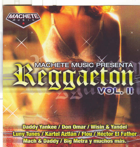 pelicula VA-Machete Music Presenta Reggaeton Vol.2