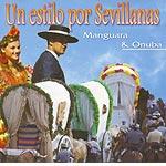 pelicula Manguara And Onuba – Un Estilo Por Sevillanas