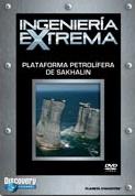 pelicula Ingeniería Extrema – Plataforma Petrolífera de Shakalin