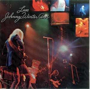 pelicula Johnny Winter and Live  1971