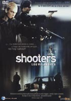 pelicula Shooters (Los Tiradores)