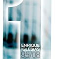 pelicula Enrique Iglesias – 95/08 [2008]