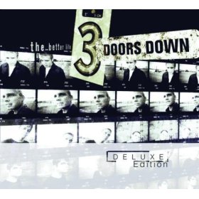 pelicula 3 Doors Down – The Better Life [Deluxe Edition]