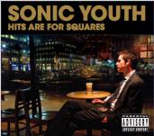 pelicula Sonic Youth-Hits Are For Squares-