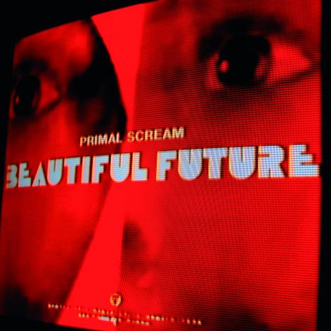 pelicula Primal Scream -Beautiful future-