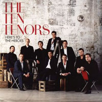 pelicula The Ten Tenors – Heres To The Heroes [2006]