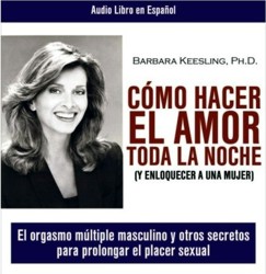 pelicula Como Hacer el Amor Toda la noche y enloquecer a una mujer