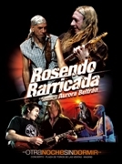 pelicula Rosendo Y Barricada – Otra Noche Sin Dormir (Directo) 2008