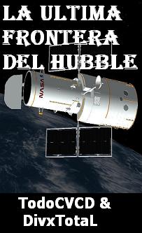 pelicula La Última Frontera Del Hubble