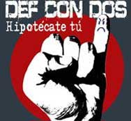 pelicula Def Con Dos – Hipotecate Tú