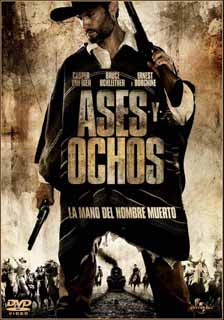 pelicula Ases Y Ochos. La Mano Del Hombre Muerto