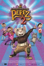 pelicula Perez El Ratoncito De Tus Suenyos 2