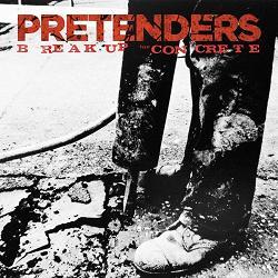 pelicula The Pretenders – The Best Of  Break Up The Concrete