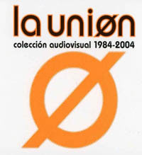 pelicula La Union – Colección Audiovisual 1984-2004