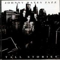 pelicula Johnny Hates Jazz – 1991 – Tall stories