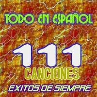 pelicula Todo en Español 111 Canciones