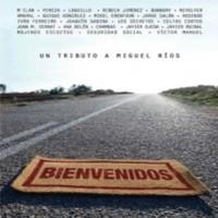 pelicula Bienvenidos-Un Tributo a Miguel Rios