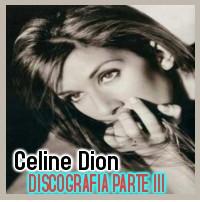 pelicula Discografia  Celine Dion Parte III