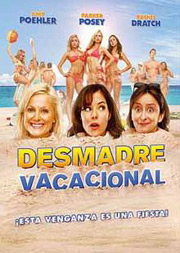 pelicula Desmadre Vacacional