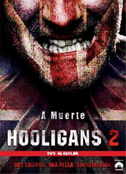 pelicula Hooligans 2