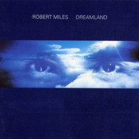 pelicula Robert Miles – Dreamland