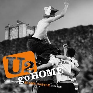 pelicula U2 – Go Home Live From Slane Castle –