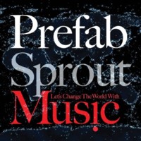 pelicula Prefab Sprout – Lets Change The World With Music [2009]