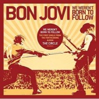 pelicula Bon Jovi  We Werent Born to Follow CDP