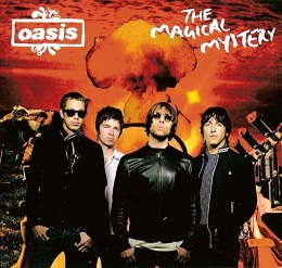 pelicula Oasis – The Magical Mystery [London UK]