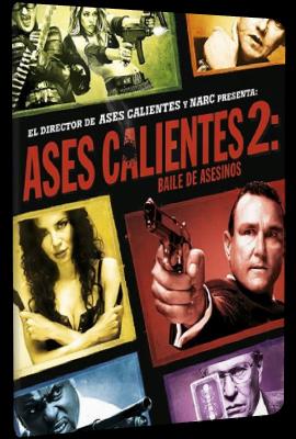 pelicula Ases Calientes 2: Baile De Asesinos