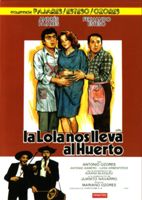 pelicula Pajares y Esteso.La Lola nos lleva al huerto